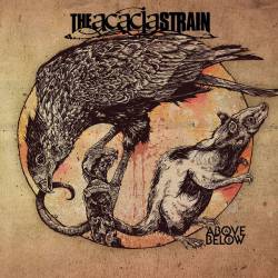 The Acacia Strain : Above - Below